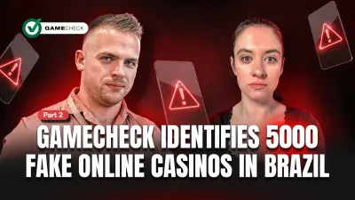 Part 2: Gamecheck identifies 5000 fake online casinos in Brazil 